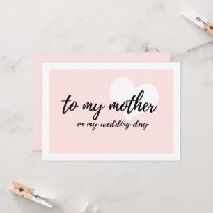 Cute heart "to my mother on my wedding day" card