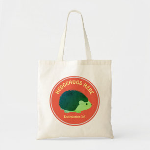 Cute Hedgehog   HEDGEHUGS HERE Customizable Text Tote Bag