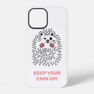 Cute Hedgehog. Keep Your Chin Up. Positive, Funny iPhone 12 Case
