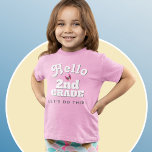 Cute Hello 2nd Grade Back to School T-Shirt<br><div class="desc">A cute pink tshirt for back to school,  this simple design has large lettering spelling out "Hello 2nd Grade" LET'S DO THIS! You can edit the text with any text you wish,  including changing the grade level. I colourful butterfly adds fun to the design.</div>