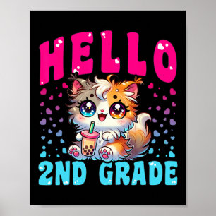 Cute Hello 2nd Grade Cat Girls For First Day Of 2n Poster