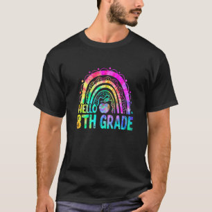 Cute Hello 8th Grade Rainbow Tie Dye Back To Schoo T-Shirt