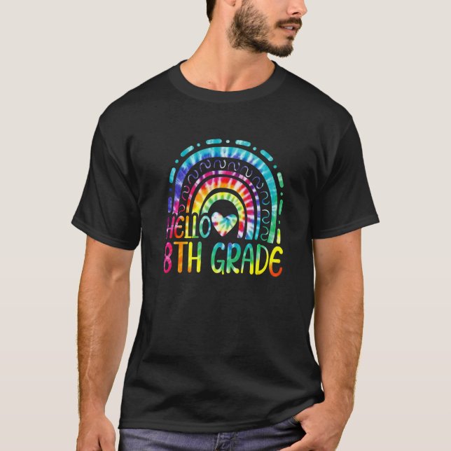 Cute Hello 8th Grade Tie Dye Rainbow Back To Schoo T-Shirt (Front)