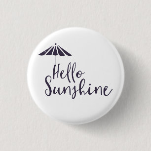 Cute Hello Sunshine  1 Inch Round Button