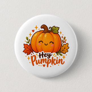 Cute Hey Pumpkin Autumn Halloween Button