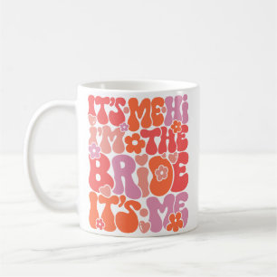 Cute “Hi It’s Me, I’m the Bride” Just Engaged Mug