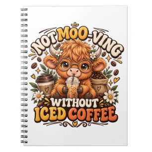 Cute Highland Cow Iced Coffee Lover Notebook