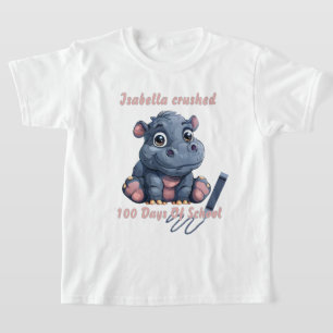 Cute Hippo I Crushed 100 Days of School  T-Shirt