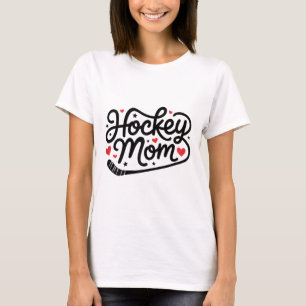 Cute Hockey Mom Hockey Player Mother  T-Shirt