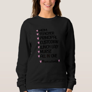 Cute Homeschool Mom Appreciation Sweatshirt
