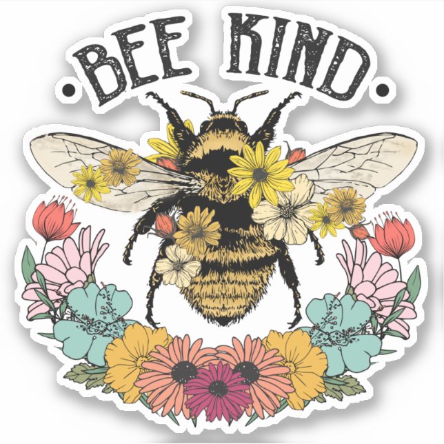 Cute Honeybee Flowers Bee Kind (Front)
