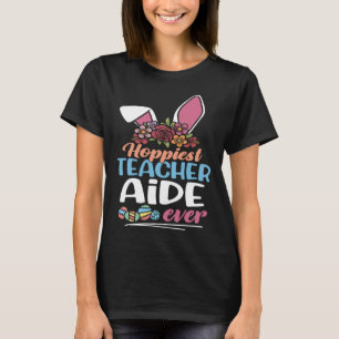 Cute Hoppiest Teacher Aide Ever Bunny Ear Red Plai T-Shirt