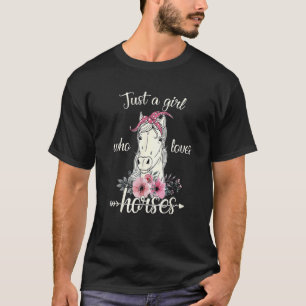 Cute Horse Just A Girl Who Loves Horses Graphic Ho T-Shirt