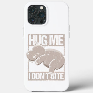 cute hug me i don`t bite design  hippo lovers and  iPhone 13 pro max case