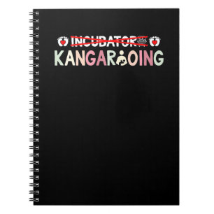 & Cute I Am All For Kangarooing NICU Nurse Mom Notebook