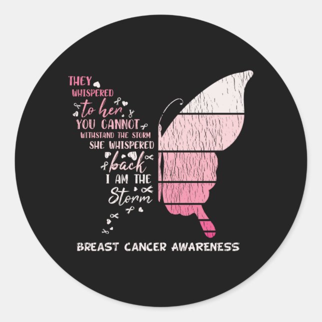 Cute I Am The Storm Breast Cancer Warrior Survivor Classic Round Sticker (Front)