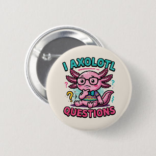 Cute I Axolotl Questions aztec nerd with glasses 2 Inch Round Button