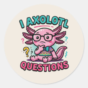Cute I Axolotl Questions aztec nerd with glasses Classic Round Sticker