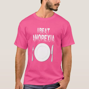 cute I Beat Survived Anorexia Awarenes Men Women f T-Shirt