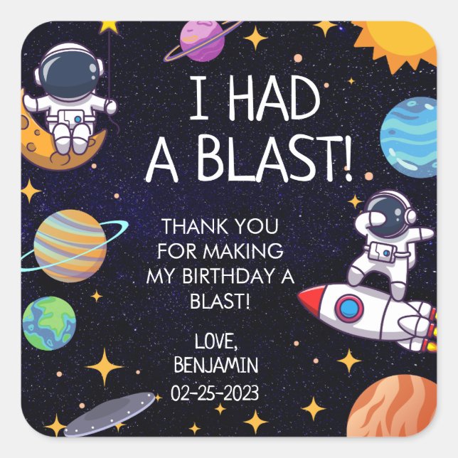 Cute I Had a Blast Space Theme Any Age Birthday Square Sticker (Front)