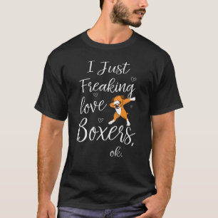 Cute I Just Freaking Love Boxers Dog Animal T-Shirt