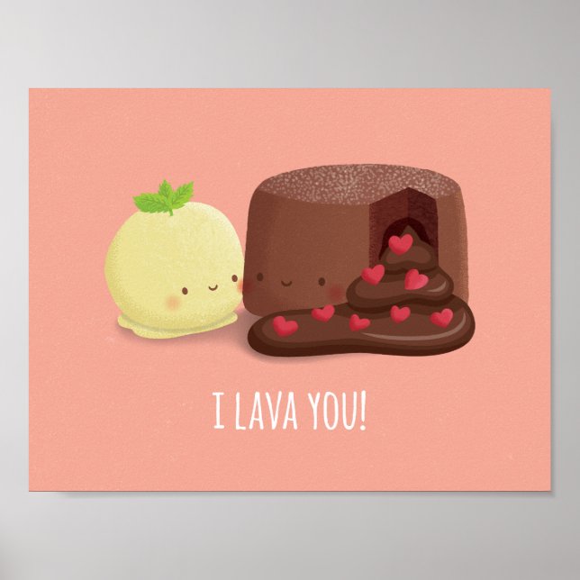 Cute I Lava You Food Funny Dessert Love Pun Poster (Front)