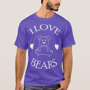 Cute I Love Bears Gifts Bear Lover570 T-Shirt