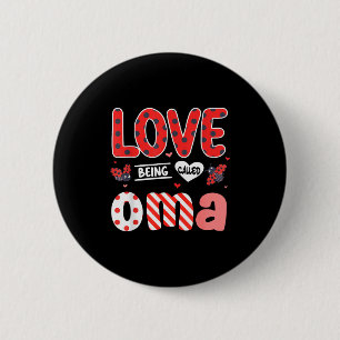 Cute I Love Being Called Oma Ladybug Happy Valenti 2 Inch Round Button