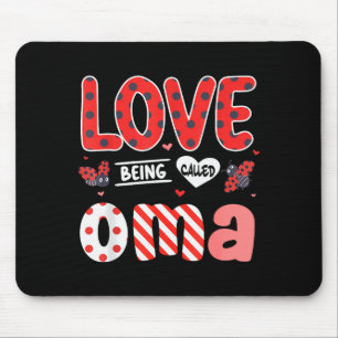 Cute I Love Being Called Oma Ladybug Happy Valenti Mouse Pad
