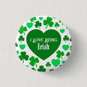 Cute I Love Being Irish Hearts and Shamrocks Green 1 Inch Round Button