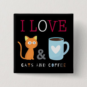 Cute I Love Cats and Coffee Black 2 Inch Square Button