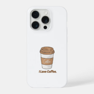 Cute "I Love Coffee" Takeaway Cup Aesthetic Phone  iPhone 15 Pro Case