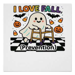 Cute I Love Fall Prevention Physical Therapy Ghost Poster