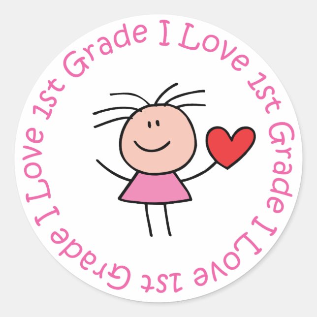 Cute I Love First Grade Classic Round Sticker (Front)