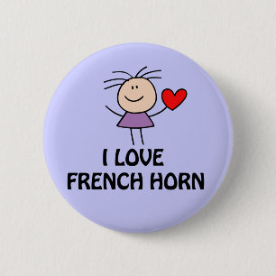 Cute I Love French Horn Button