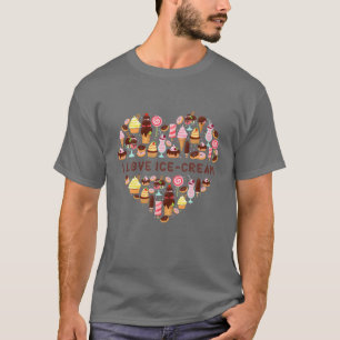 Cute I Love Ice Cream Sweet Doughnuts Cakes Cones T-Shirt