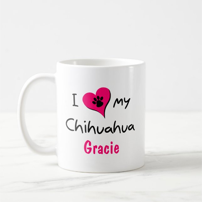 Cute I Love My Chihuahua Personalized Mug (Left)