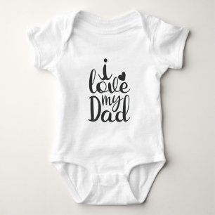 Cute I love my Dad word art Baby Bodysuit