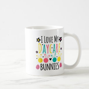 Cute I Love My Daycare Bunnies Teacher Easter Day Coffee Mug