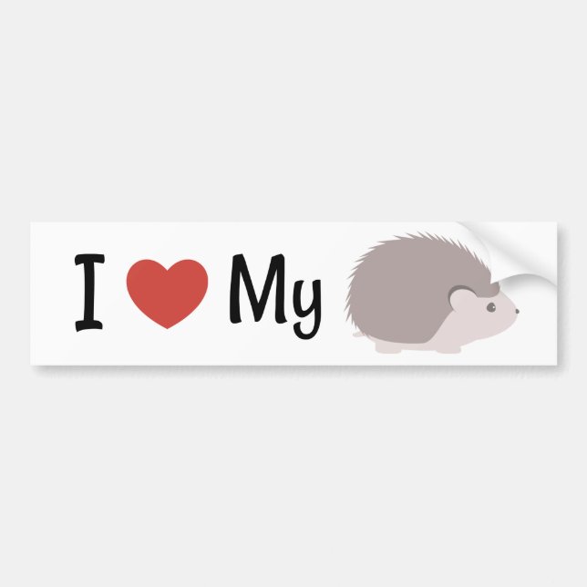 Cute I Love My Hedgehog Bumper Sticker (Front)