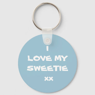 Cute I LOVE MY SWEETIE xx Keychain