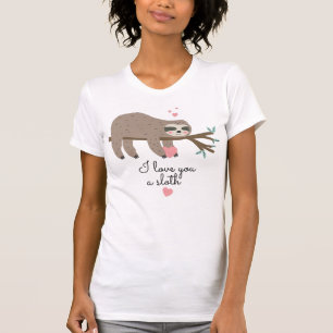 Cute I love you a sloth pun T-Shirt
