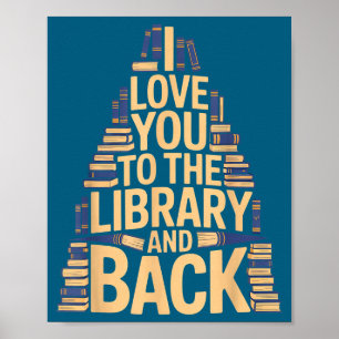 Cute I love you library back funny librarian quote Poster