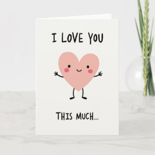 Cute I Love You This Much Card