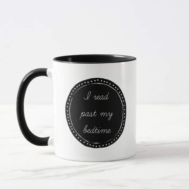 Cute I Read Past My Bedtime Coffee Mug (Left)