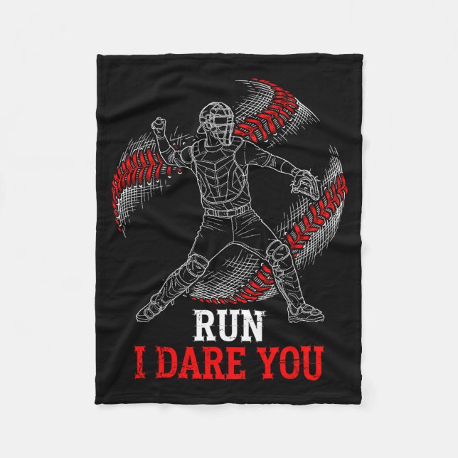 Cute I Run You Dare Baseball Players Catcher Fans Fleece Blanket (Front)