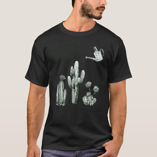 Cute I Wet My Plants 4 Cactus And Gardening T-Shirt (Front)
