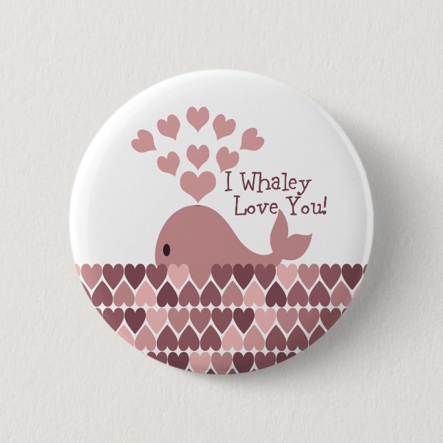 Cute I whaley Love You! design 2 Inch Round Button (Front)
