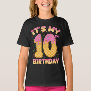 Cute Ice Cream It's my 10th Birthday 10 years Girl T-Shirt