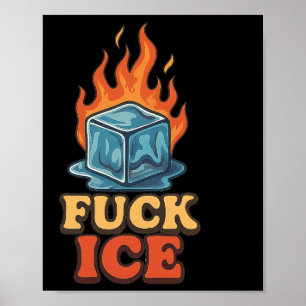 Cute Ice Cube On Fire Ice Protest Deportation Poster